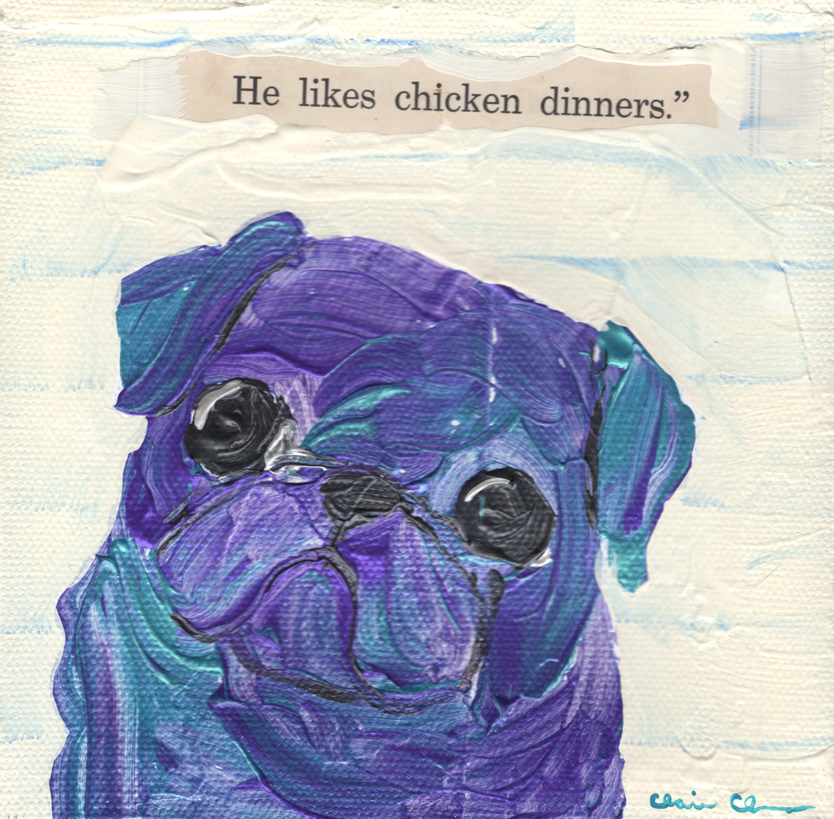 He Likes Chicken Dinners - Art Treats #171