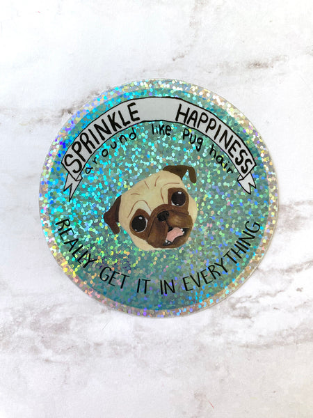 Sprinkle Happiness Holographic Glitter Pug Sticker