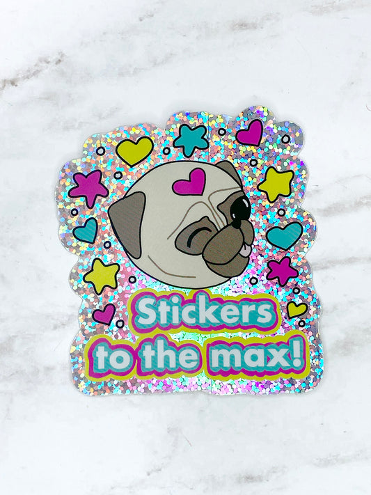 Stickers To The Max! - Pug Holographic Vinyl Glitter Sticker