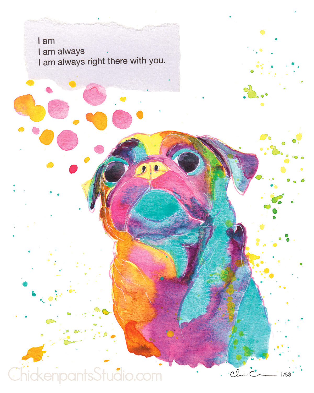Always Right There With You -  Pug Art Print