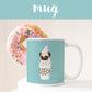 Pugkin Latte - Pug Mug