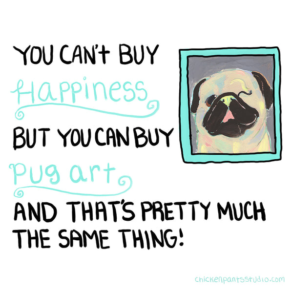 I Thought I Would Have It All Together By Now - Original Pug Painting