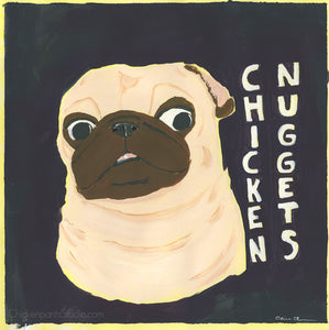 Chicken Nuggets - Original Pug Painting
