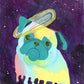 Galaxy Pug - Original Pug Painting
