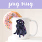 Galaxy Pug Mug