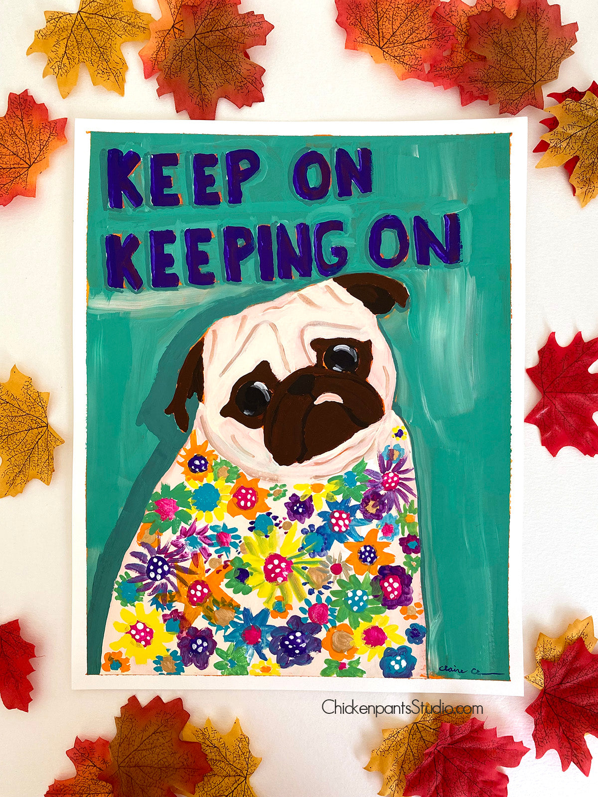 Keep On Keeping On - Original Pug Painting