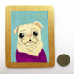 School Picture - Lois - Original Miniature Pug Painting