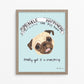 Sprinkle Happiness -  Pug Art Print