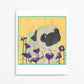 Wildflowers -  Pug Art Print