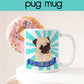 You Can Do It Pug Mug